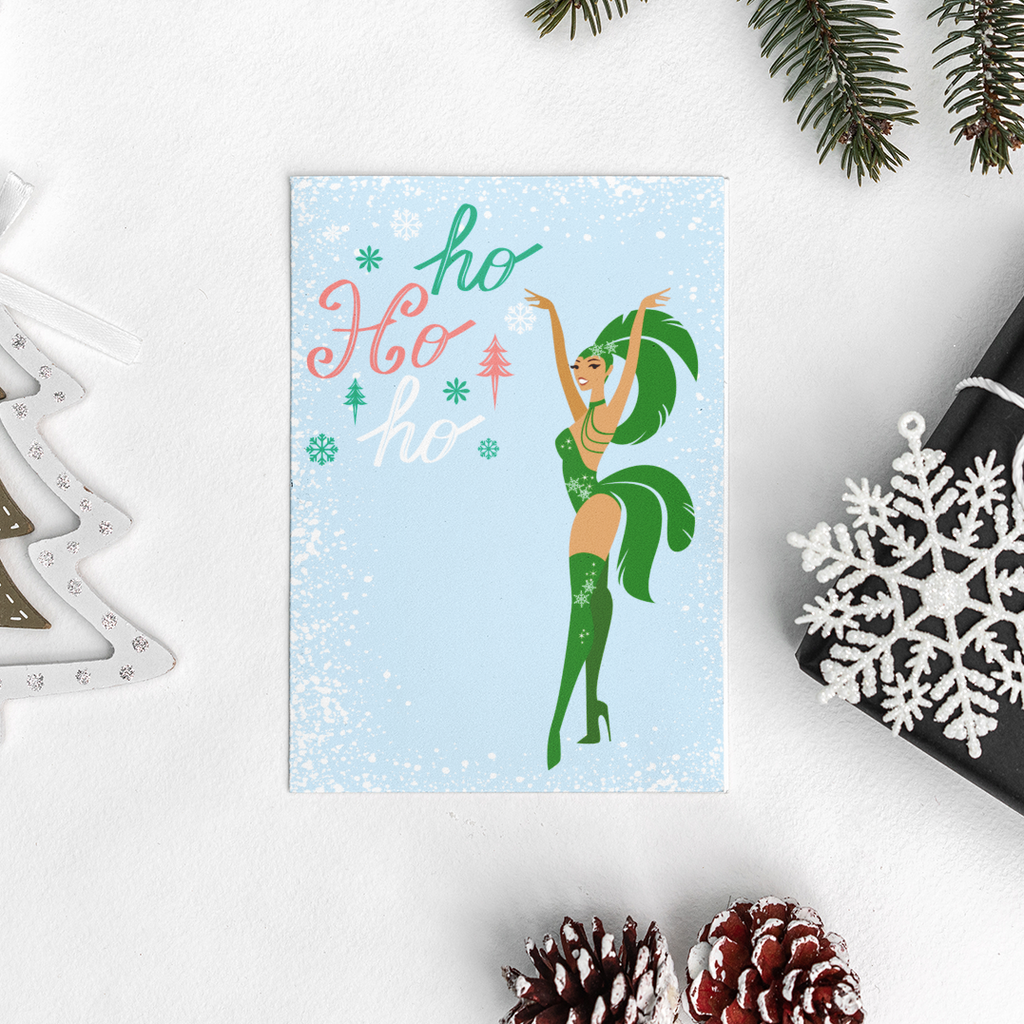Ho Ho Ho Showgirl Christmas Greeting Card - 5 x 7 with Envelope